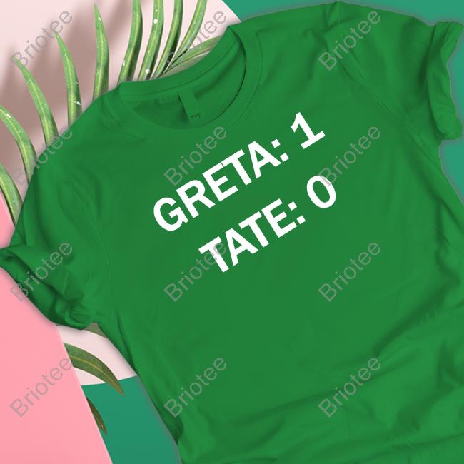 Christopher Pepper Greta 1 Tate 0 Shirt