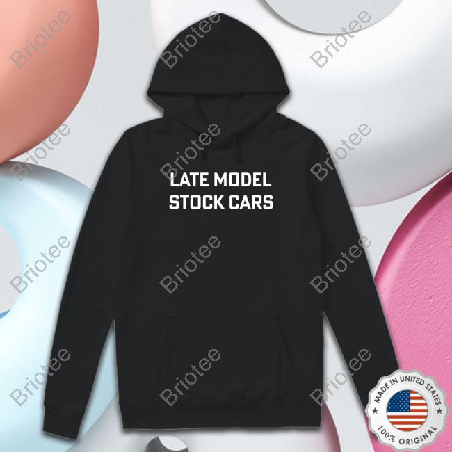 Late Model Stock Cars Shirt