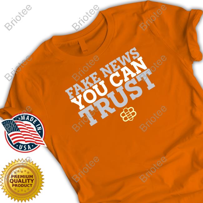 Official The Babylon Bee Merch Fake New You Can Trush Shirt