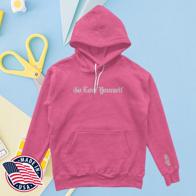 Official Dream Clothing HQ Go Love Yourself Airlume Heather Hood Dreamclothinghq Merch