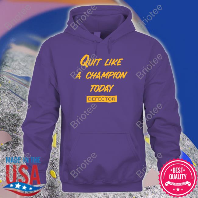 Official Quit Like A Champion Tee Shirt