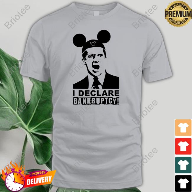 I Declare Bankruptcy T-Shirt