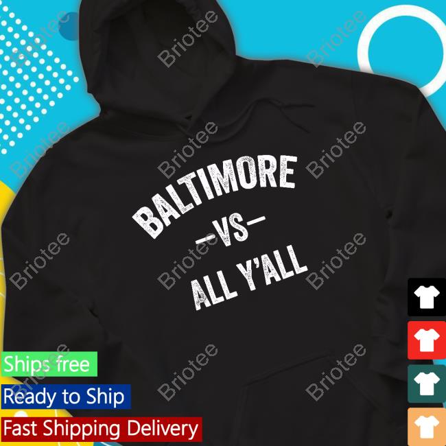Official Baltimore Vs All Y'all T-Shirt