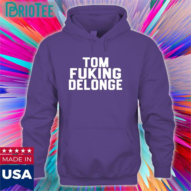 Tom Fucking Delonge Tees