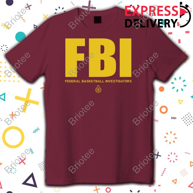 Fbi Federal Basketball Investigators Shirts #1 Ranked Snitch Ref