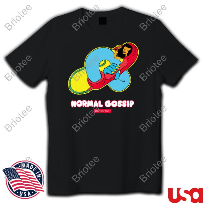 Normal Gossip Shirt