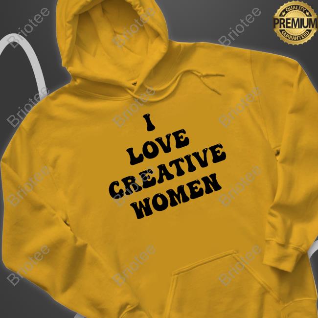 I Love Creative Women Tee Shirt