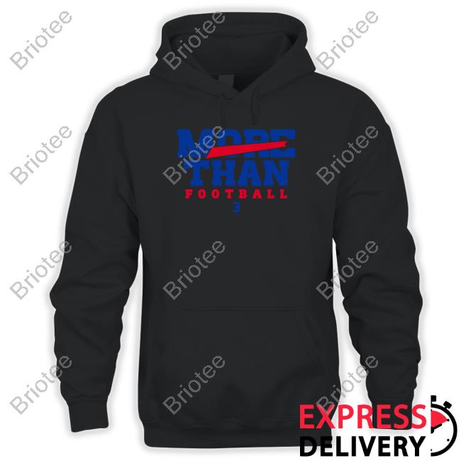 Cincy Shirts Shop More Than Football 3 Sweatshirt Damar Hamlin