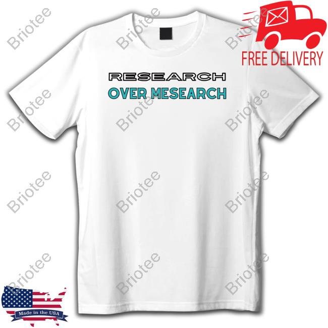 The Conscious Lee Shop Research Over Mesearch Shirts