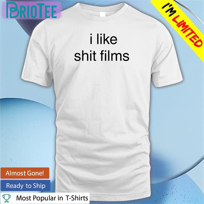 I Like Shit Films T Shirt White