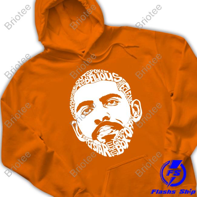 Kyrie Controversial Outspoken Rebellious Shirt