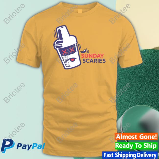 Chili's Grill & Bar Chilis Sunday Scaries Shirts