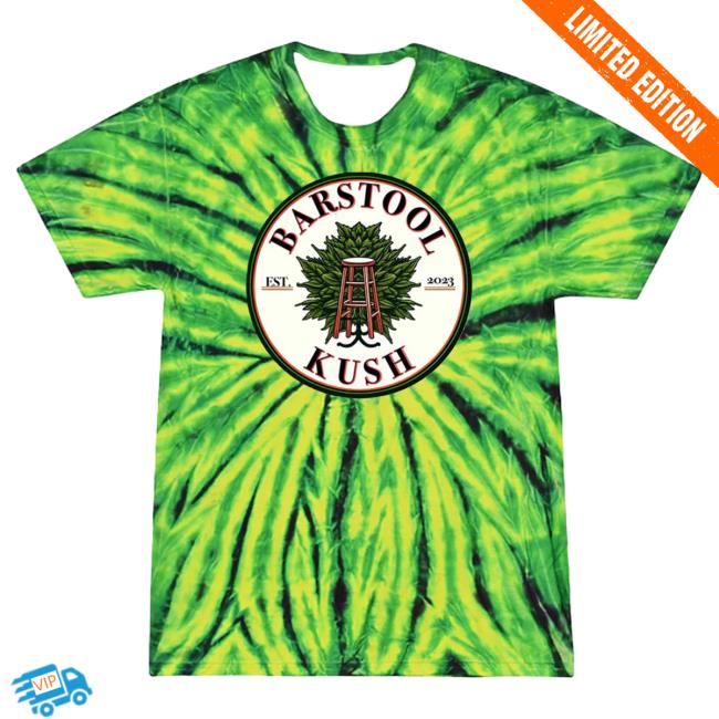 Official Barstool Sports Merch Store A New Untold Story Barstool Kush Tie Dye Tshirt BarstoolSports Apparel Clothing Shop