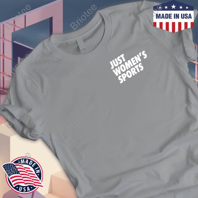 Justwomenssports Merch Just Women’s Sports Tee