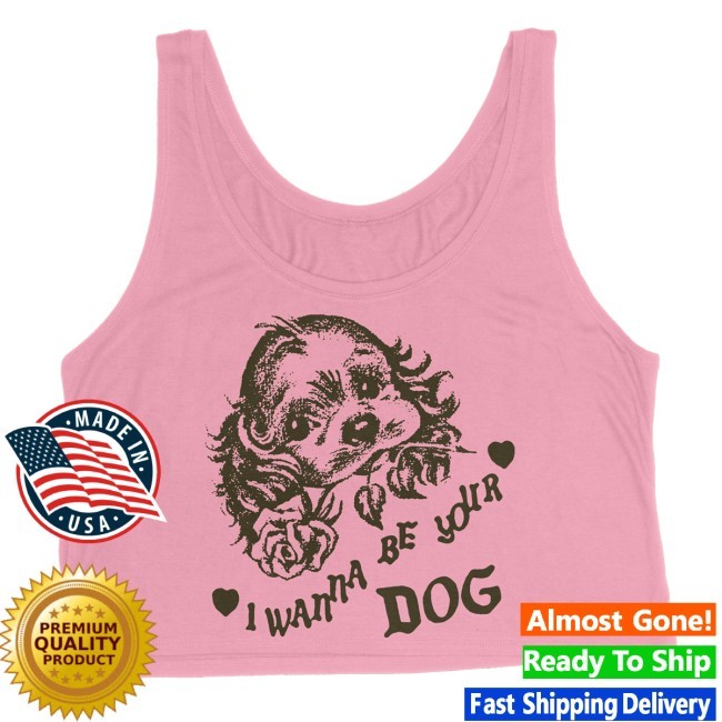 Official I Wanna Be Your Dog Shirt - Bread And Water