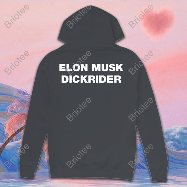 Elon Musk Dickrider Hoodie