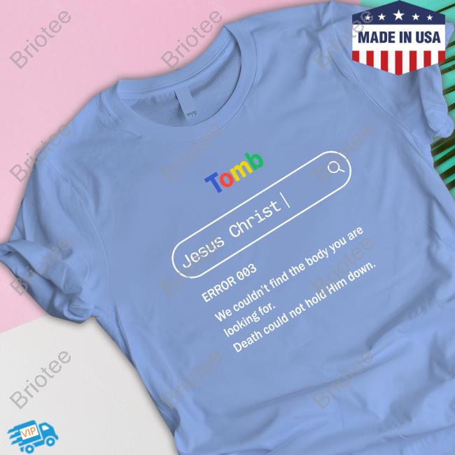 Lightandcottons Tomb Jesus Christ Error 003 Shirts Temilade Salami Environmentalist
