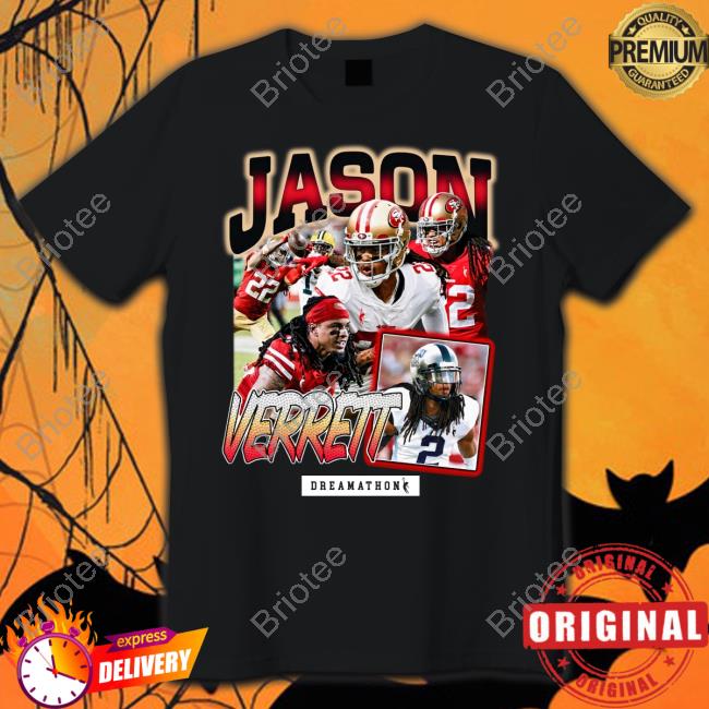 Dreamathon Merch Jason Verrett Jv San Fran Dream Shirts San Francisco 49Ers