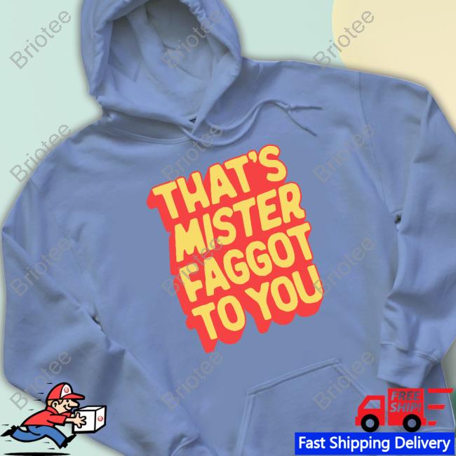 Greg That's Mister Faggot To You Tee Halloimgreg