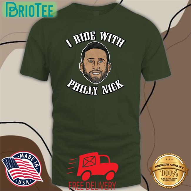 I Ride With Philly Nick Long Sleeve Shirt