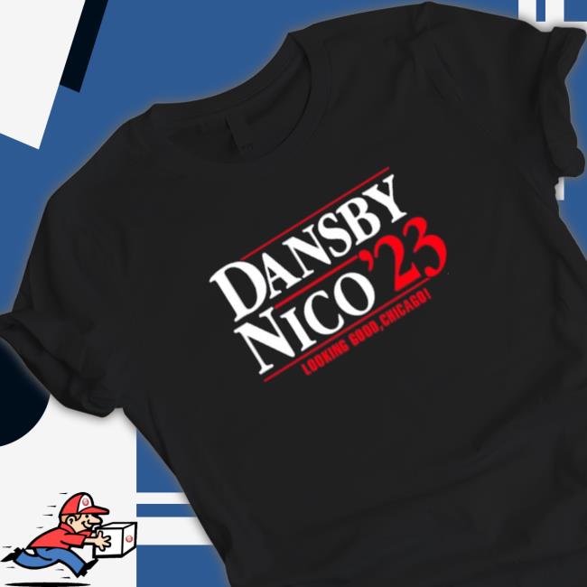 Dansby-Nico ’23 Looking Good, Chicago Tee Shirt Official Dansby-Nico ’23 Looking Good, Chicago Tee Shirts