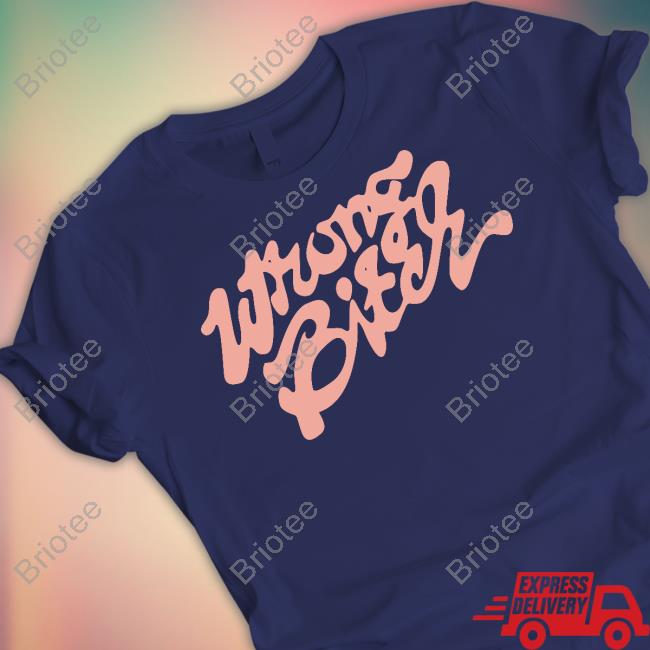 Wrong Bitch Shirt