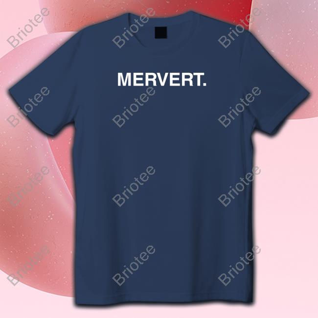 Official Obvious Shirts Mervert T Shirt