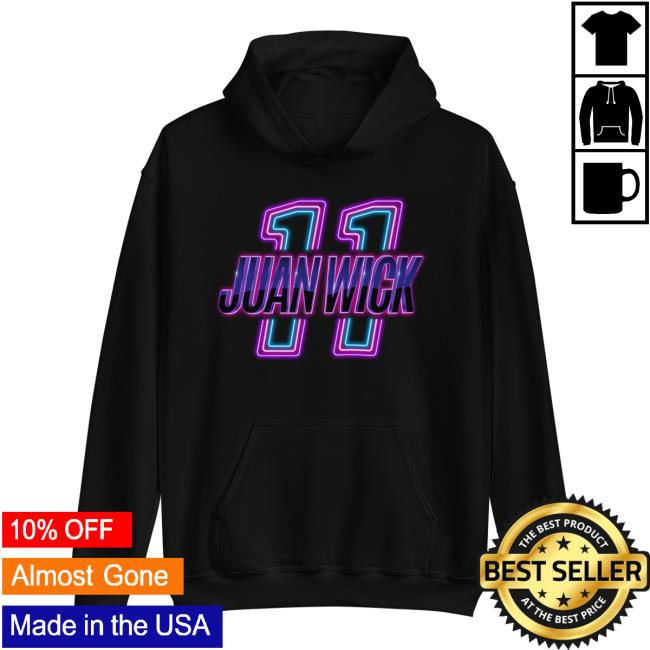 Official Dan Le Batard Merch Juan Wick Hooded Sweatshirt