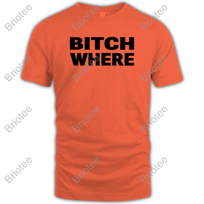 Poorly Translated Shirts Bitch Where Tee Translatedtees