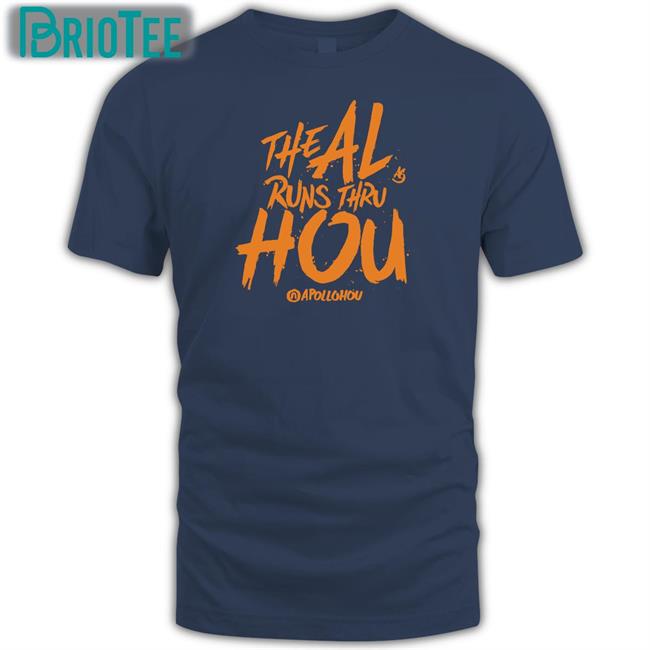 The Al Runs Thru Hou Tee