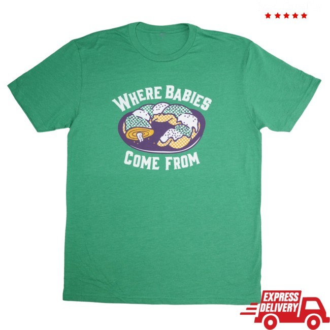 Dirtycoast Where Babies Come From New T-Shirt