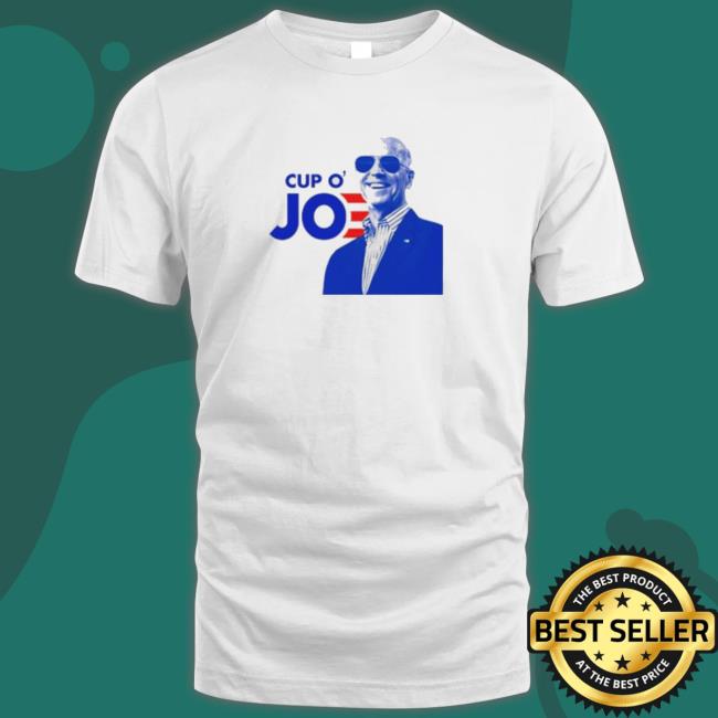 Biden Cup O’ Joe Tee Shirt