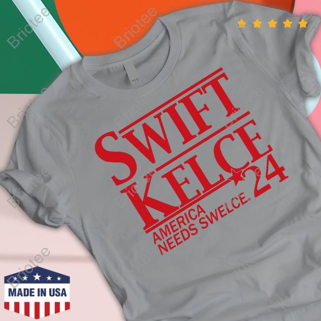 Raygun Merch Swift Kelce America Needs Swelce '24 Shirts