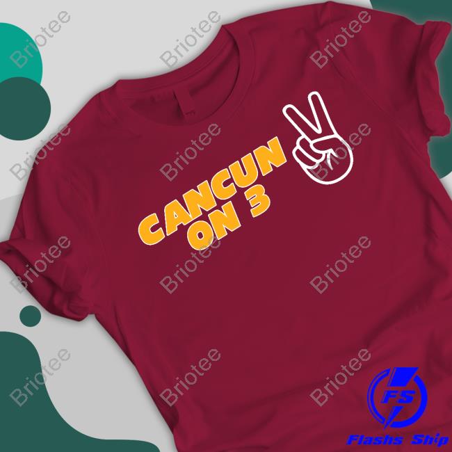 Cancun On 3 T-Shirt