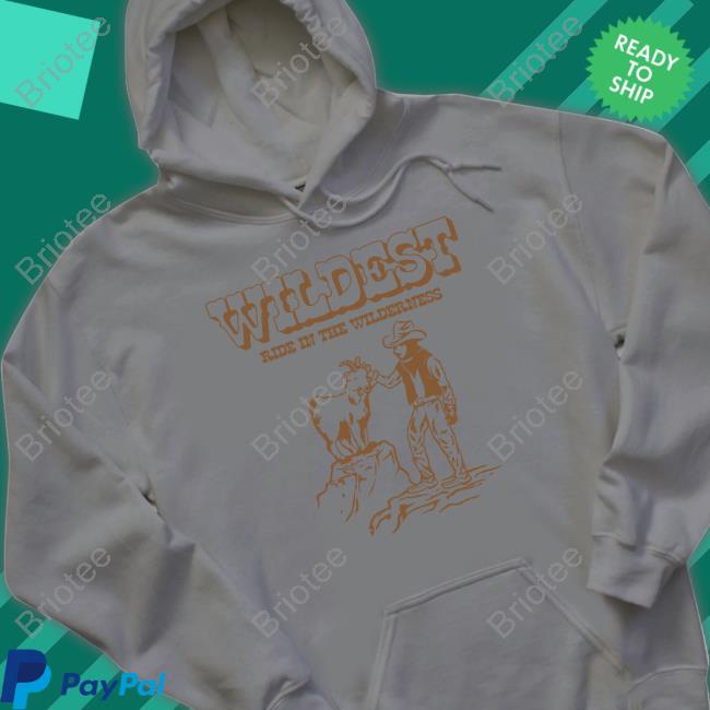 Wildest Ride In The Wilderness Shirt