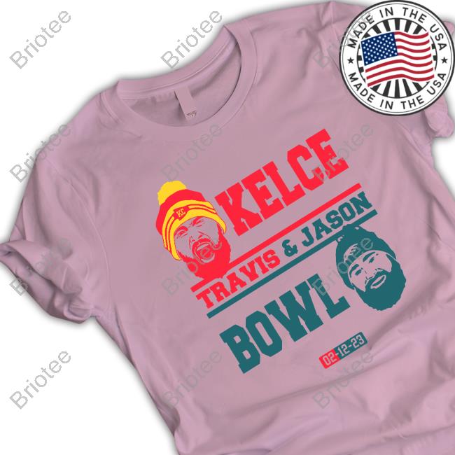 Travis Kelce And Jason Kelce Bowl Tee Shirt