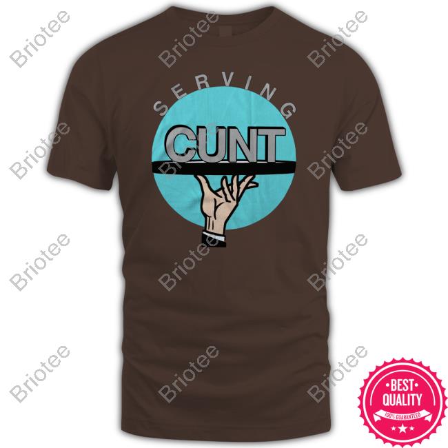 Official Serving Cunt Hoodie