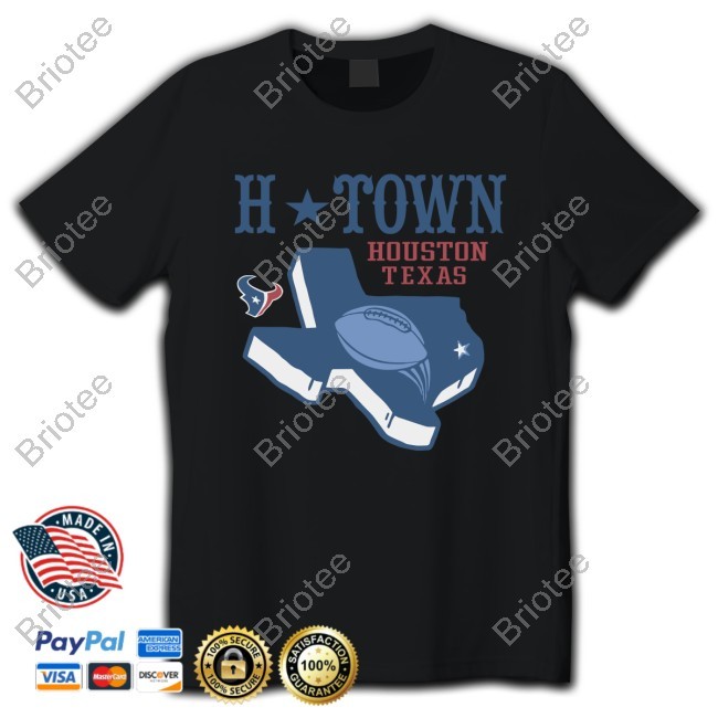 Houston Texans H-Town Shirt