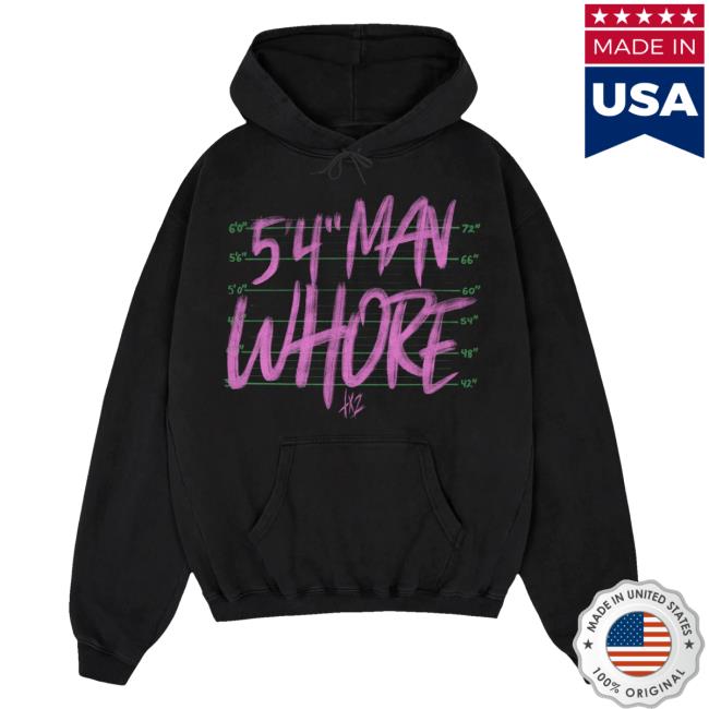 Official Tx2 5'4" Man Whore Shirts