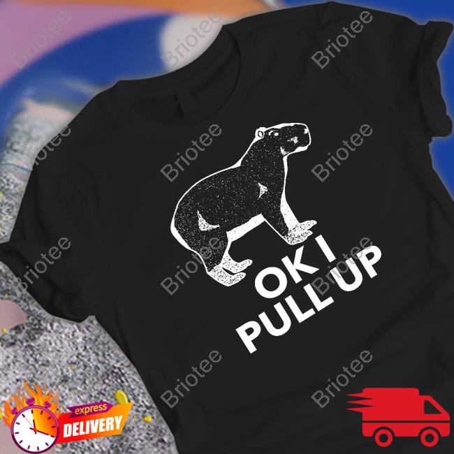 Original Ok I Pull Up Sweatshirt