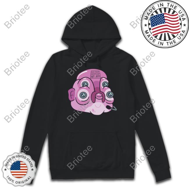 Official Rick And Morty Glootie Do Not Develop My App T-Shirt