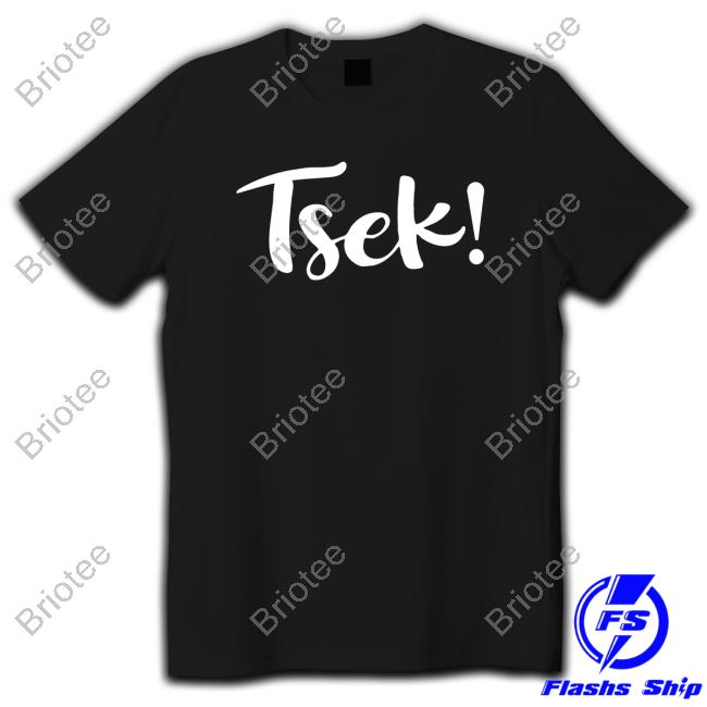 Official Tsek! Hot Shirt