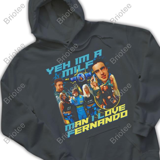Yeah Im A Milk Man I Love Fernando Shirt