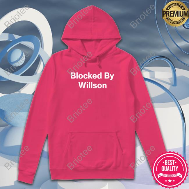 Blocked By Willson Shirt