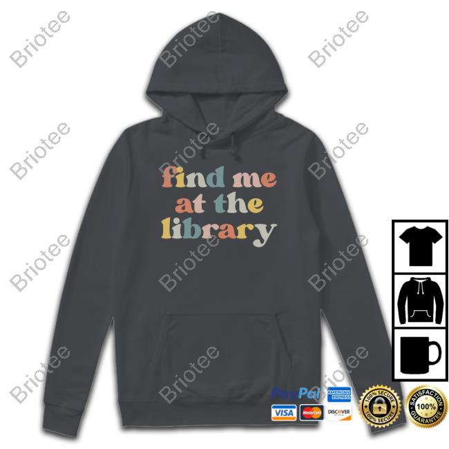 Find Me At The Library Long Sleeve T Shirt Teagan Olivia Sturmer