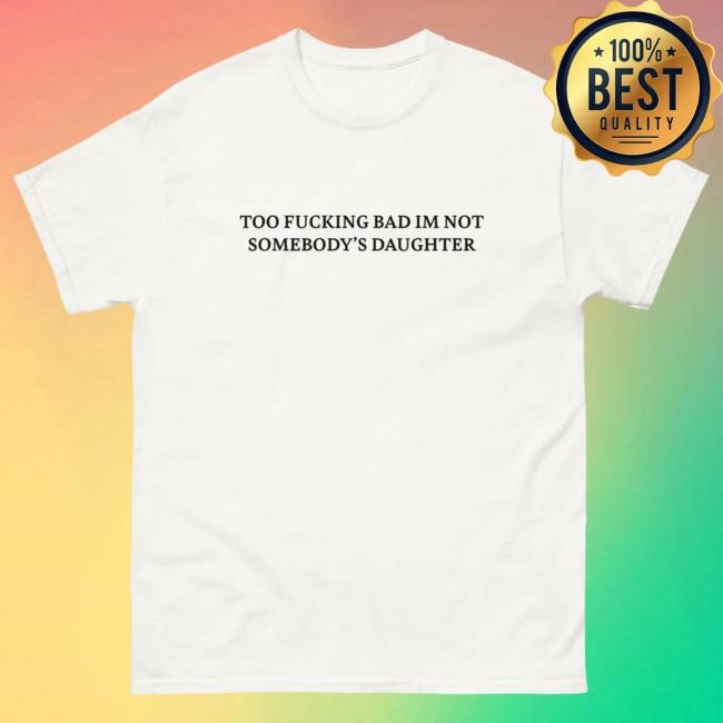 Official Interscope Records Merch Store Not Somebody's Daughter Shirt