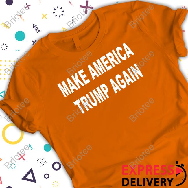 Make America Trump Again Hoodie
