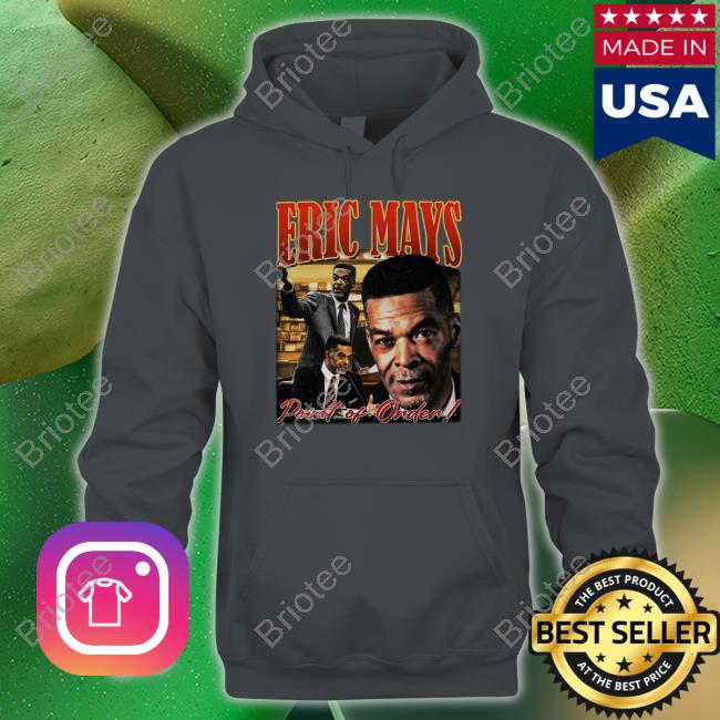 Eric Mays Point Of Order Shirt