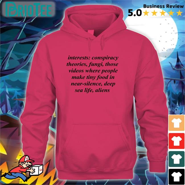 Interests Conspiracy Theories Fungi Those Videos Where People Make Tiny Food In Near Silence Deep Sea Life Aliens T Shirt Hutchex Izuku