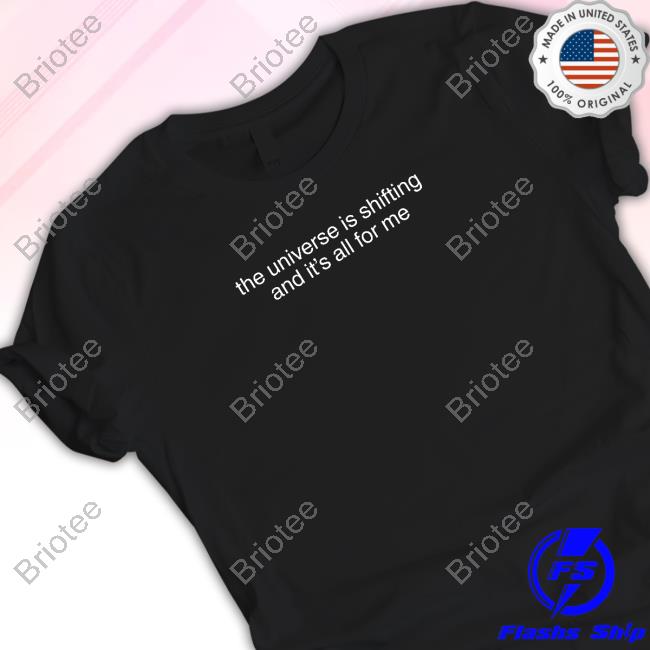 Official Maisie Peters The Universe Is Shifting And It's All For Me T Shirt